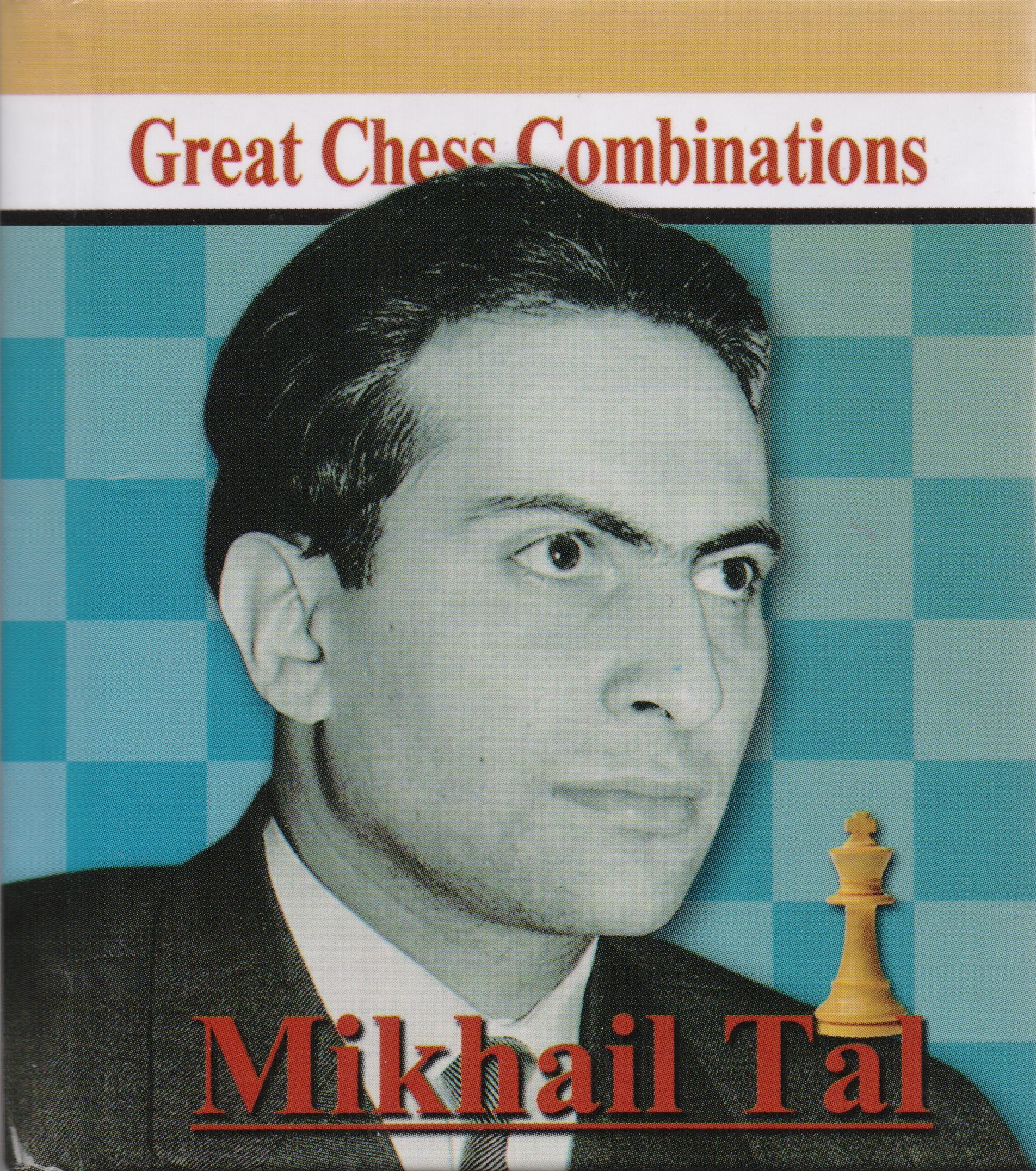 Tactics Training - Mikhail Tal: How to improve your Chess with